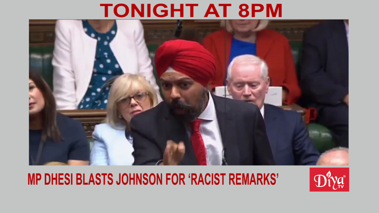 Tanmanjeet Singh Dhesi blasts Boris Johnson for ‘racist remarks’