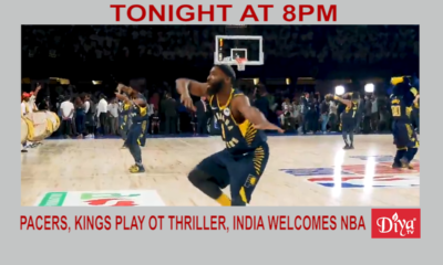 EXCLUSIVE: Pacers, Kings play OT thriller, as india welcomes the NBA | Diya TV News