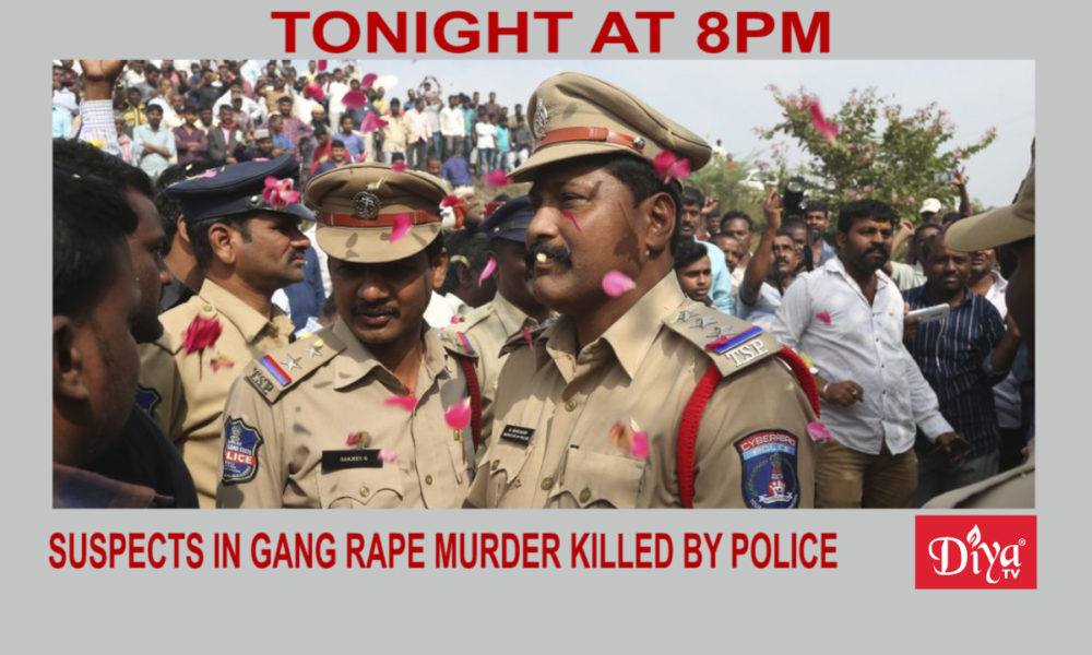 Suspects in Hyderabad gang rape murder killed by police | Diya TV News
