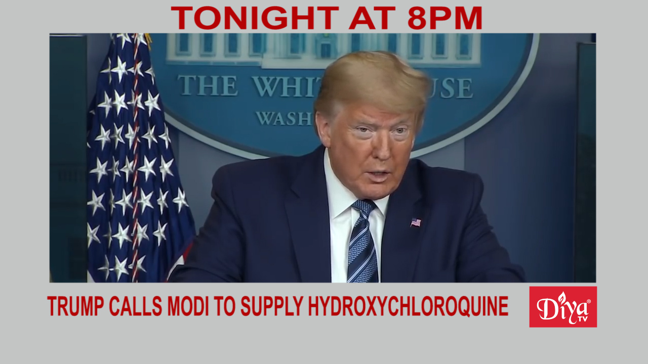 Trump calls on Modi to supply Hydroxychloroquine