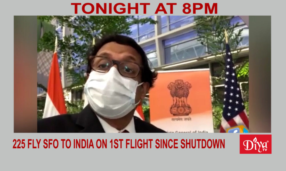 225 fly SFO to India on 1st flight since shutdown | Diya TV News