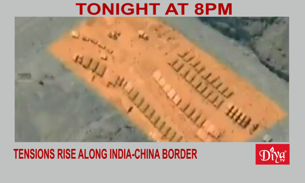 Tensions rise along India-China border | Diya TV News