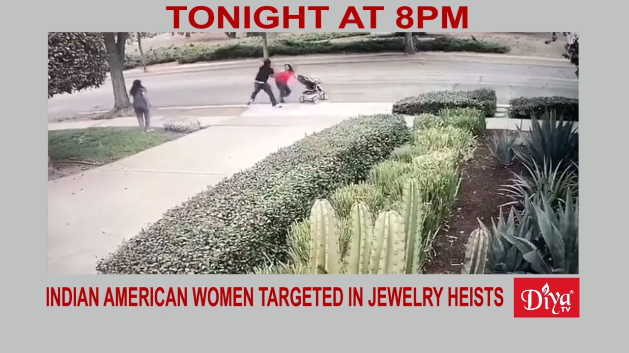 Indian American women targeted in jewelry heists | Diya TV News
