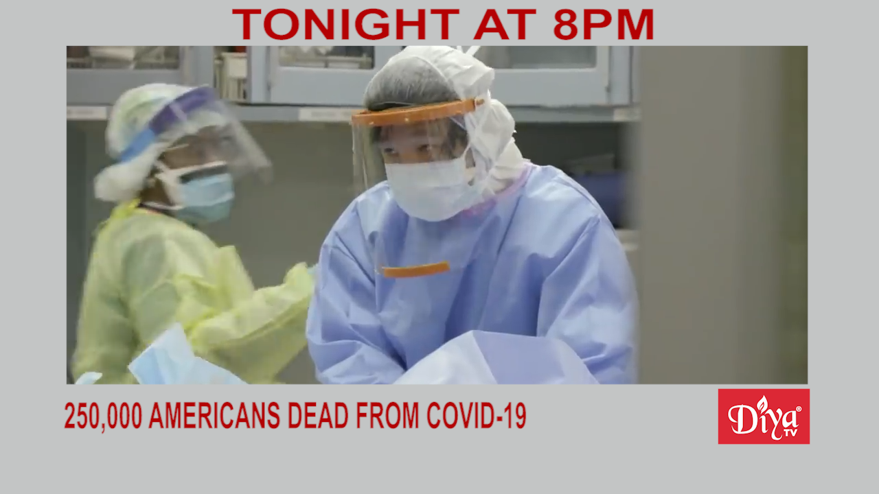 Sobering milestone: 250,000 Americans dead from Covid-19 | Diya TV News