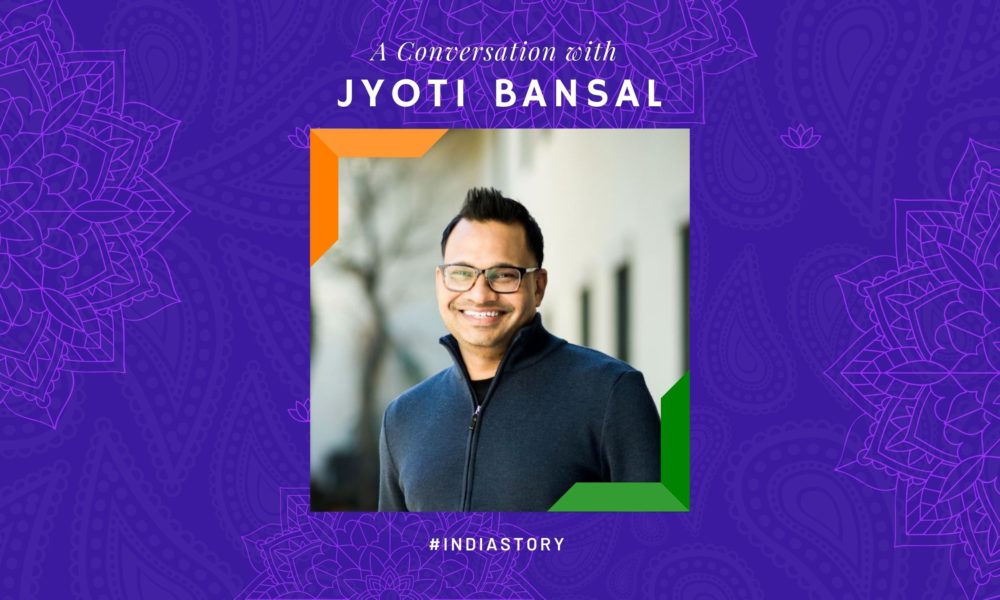 Silicon Valley serial entrepreneur & Venture Capitalist Jyoti Bansal shares his #IndiaStory