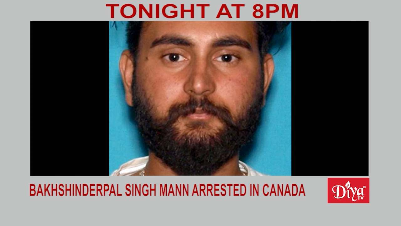 Bakhshinderpal Singh Mann Arrested In Canada | Diya TV News