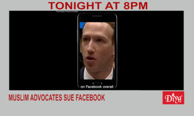Muslim Advocates Sue Facebook | Diya TV News