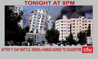 After 11 day battle, Israel-Hamas agree to ceasefire | Diya TV News