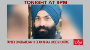 Taptej Singh among 10 dead in San Jose mass shooting| Diya TV News