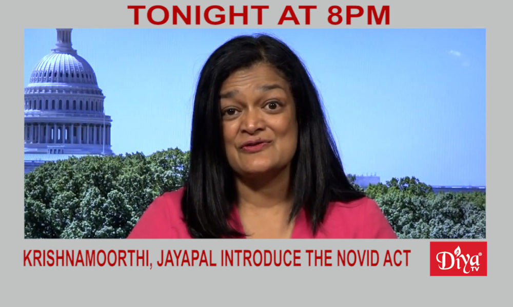 Krishnamoorthi, Jayapal Introduce The NOVID Act | Diya TV News