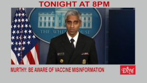 Murthy: be aware of vaccine misinformation | Diya TV News