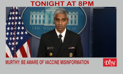 Murthy: be aware of vaccine misinformation | Diya TV News