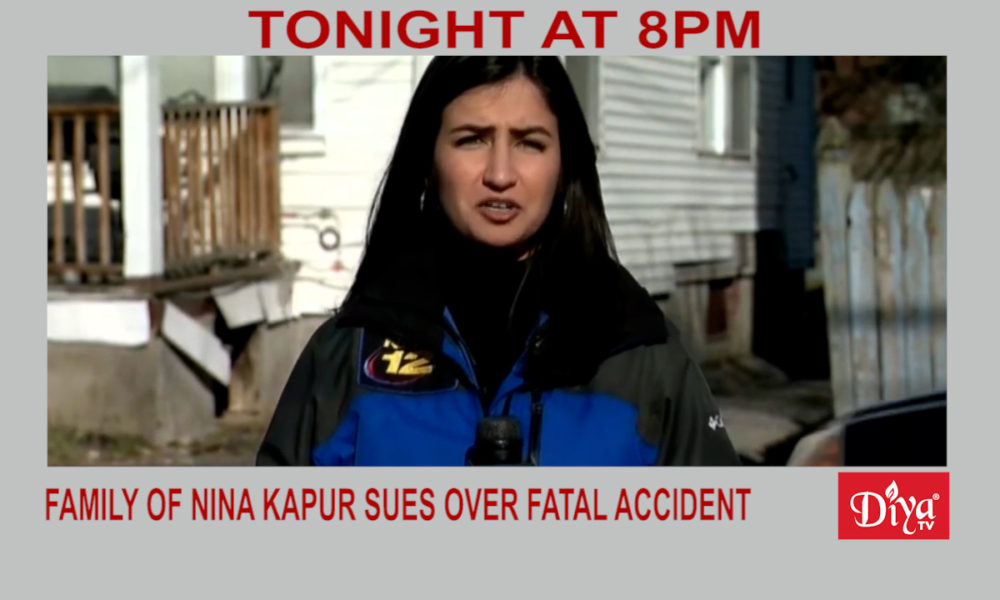Family of reporter Nina Kapur sues over fatal accident | Diya TV News