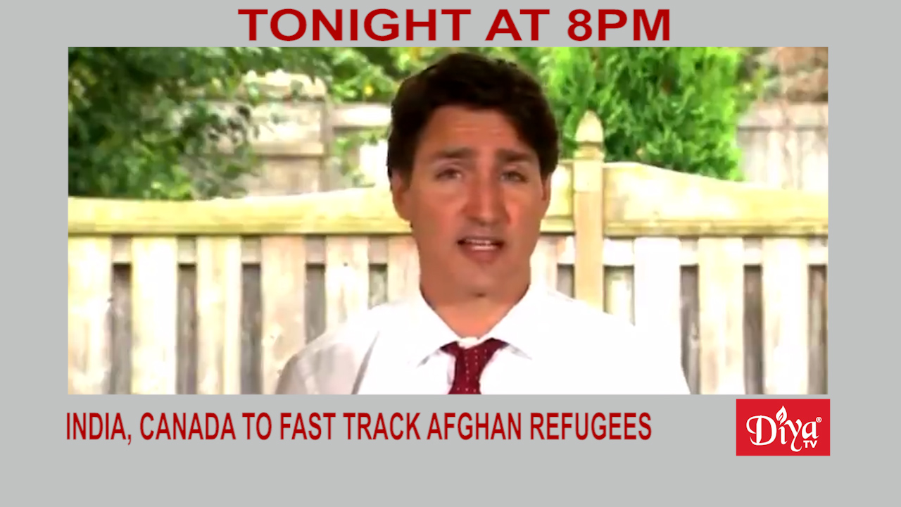 India, Canada to fast track Afghan refugees | Diya TV News