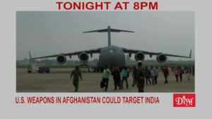 Growing concern US weapons in Afghanistan could target India | Diya TV News