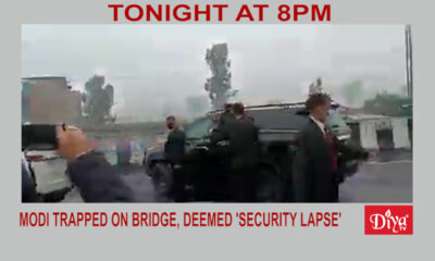 Modi trapped on bridge, deemed 'security lapse' | Diya TV News