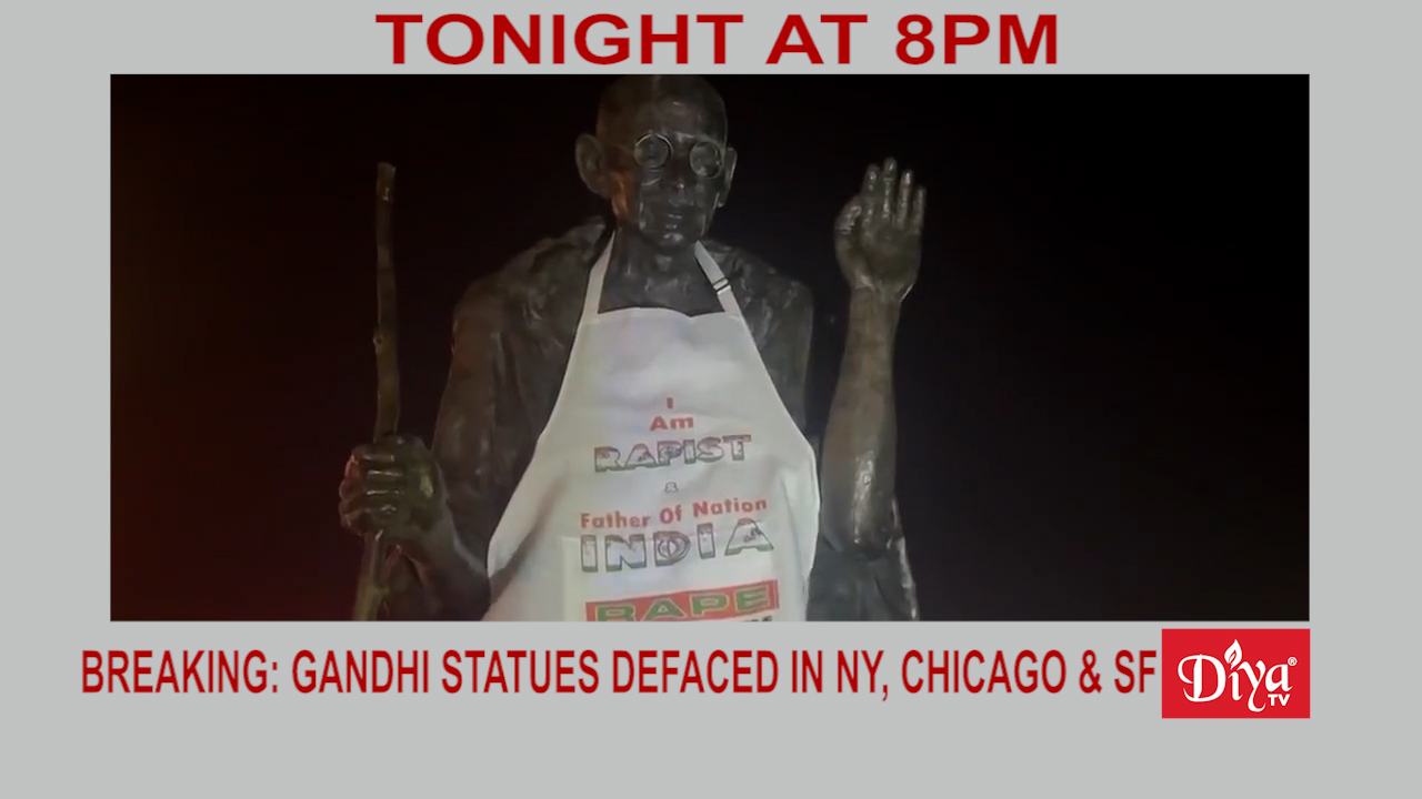 Breaking: Gandhi statues defaced in NY, Chicago & SF￼
