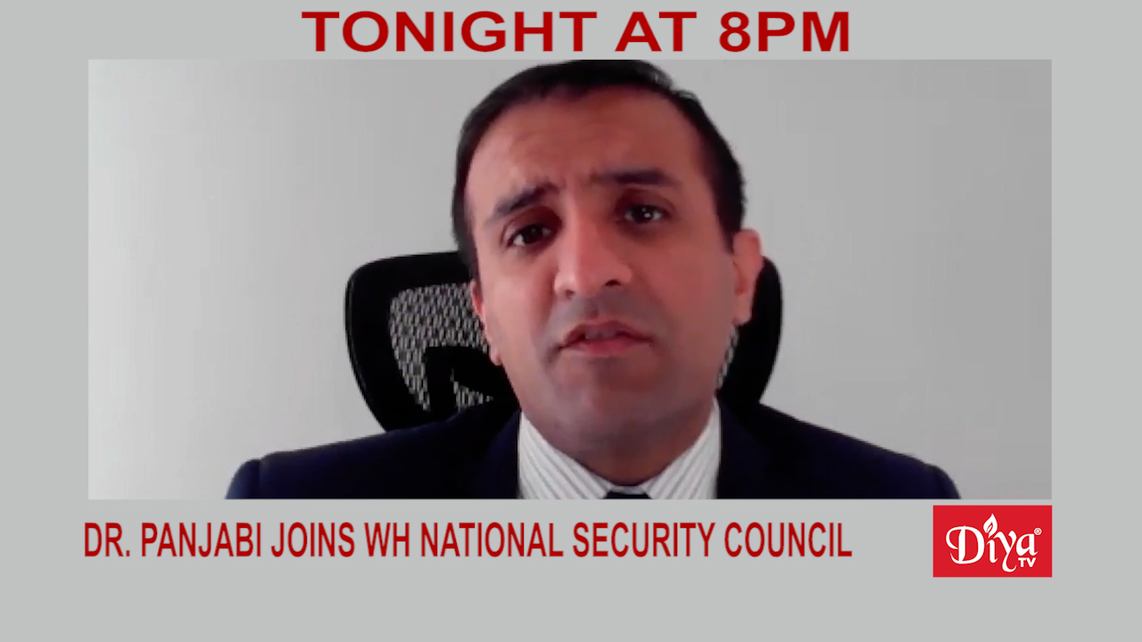 Dr. Raj Panjabi joins White House National Security Council | Diya TV News