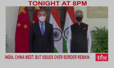 India & China meet, but differences over border remain | Diya TV News