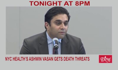 NYC health’s Ashwin Vasan gets death threats | Diya TV News