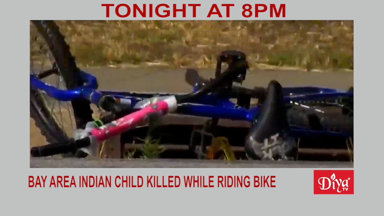 Bay Area Indian child killed while riding bike | Diya TV News