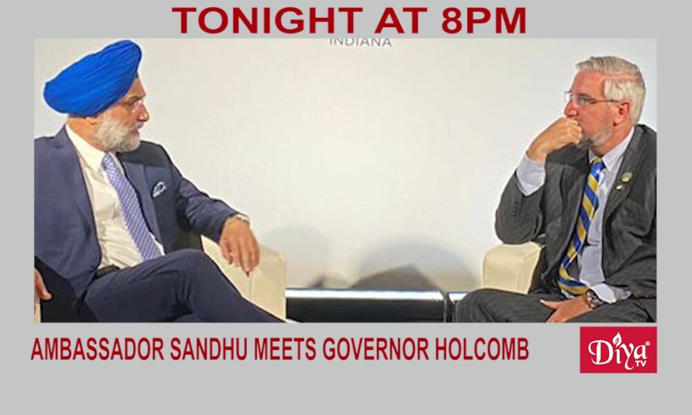 Indian Ambassador Sandhu meets Indiana Governor Holcomb | Diya TV News