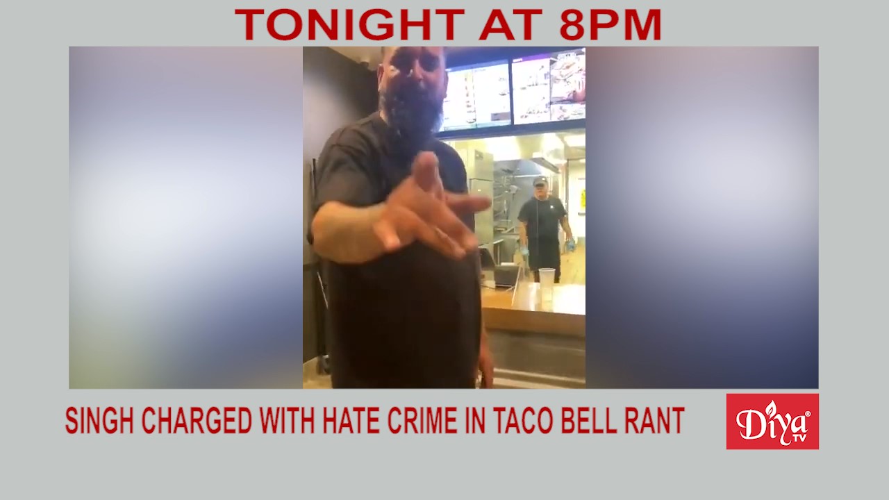 Tejinder Singh charged with hate crime in Taco Bell rant