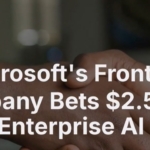 Microsoft launches $2.5B Frontier Company to speed up enterprise AI adoption